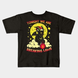 Tonight We re Breaking Laws Kids T-Shirt